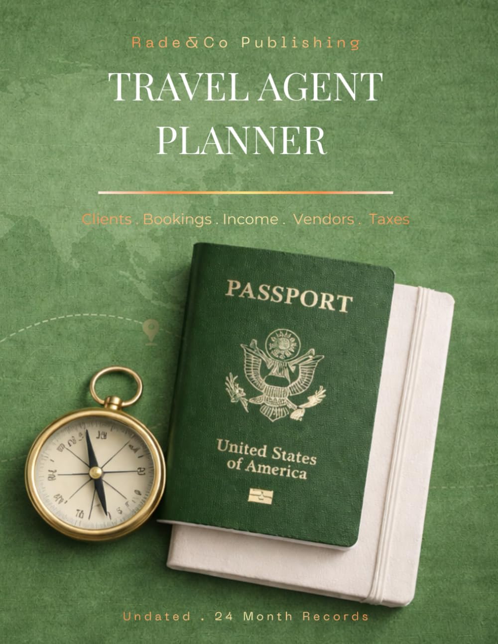 Travel Agent Planner and Organizer: Undated 2 Year for Professional Travel Agents