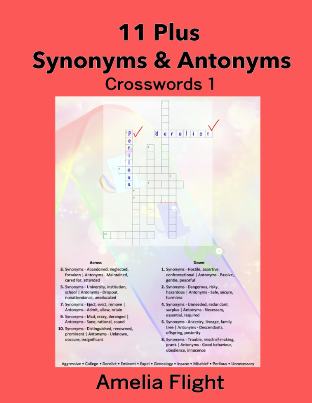 11 Plus Synonyms & Antonyms Crosswords 1: Achieve Synonym and Antonym Mastery in Just 5 Minutes a Day - Unleash Your Child's Vocabulary Potential in a ... Synonyms & Antonyms with Mythical Monsters)