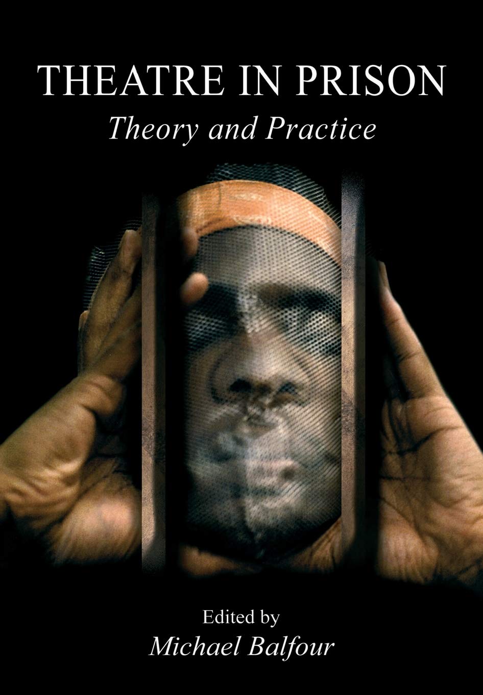 Buy Theatre in Prison: Theory and Practice — BookShops.in
