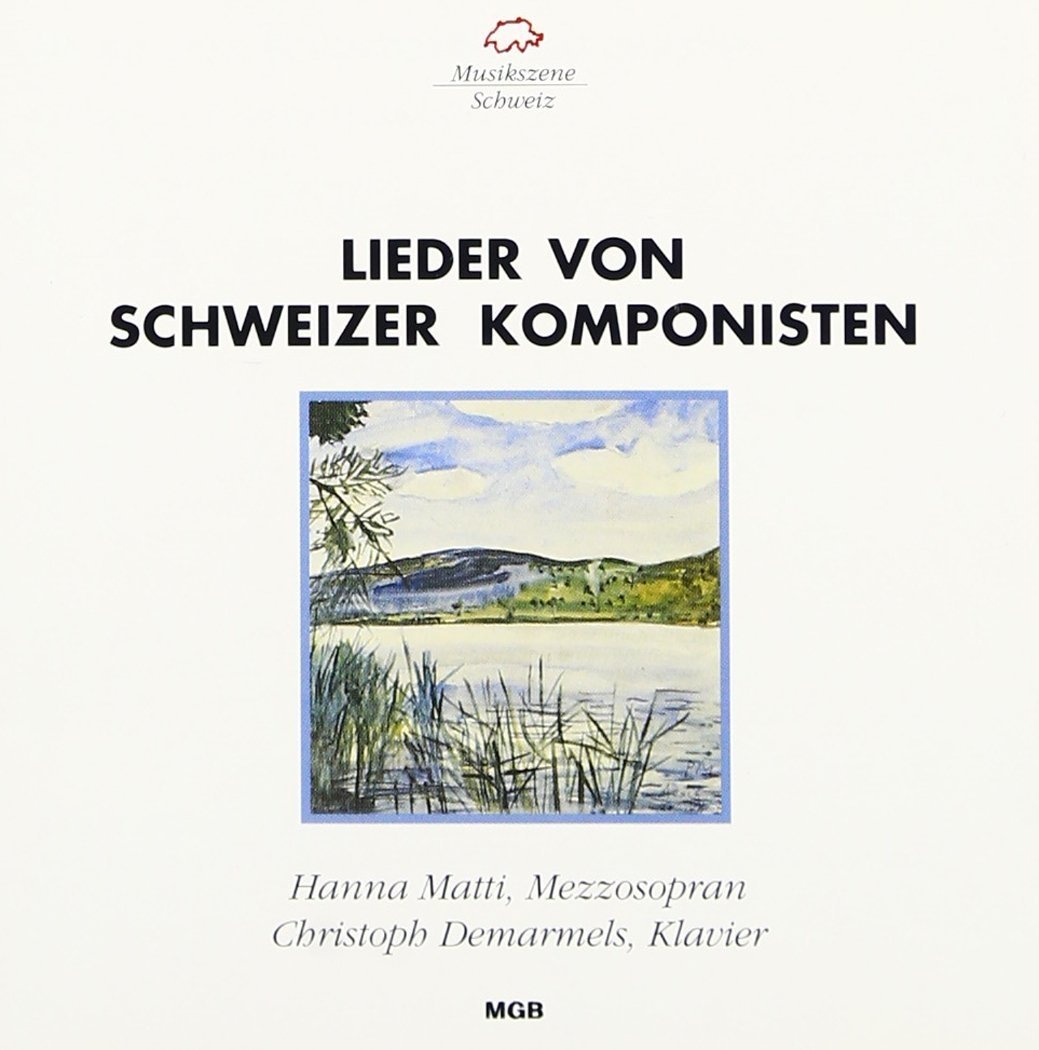 Lieder von Schweizer Komponisten