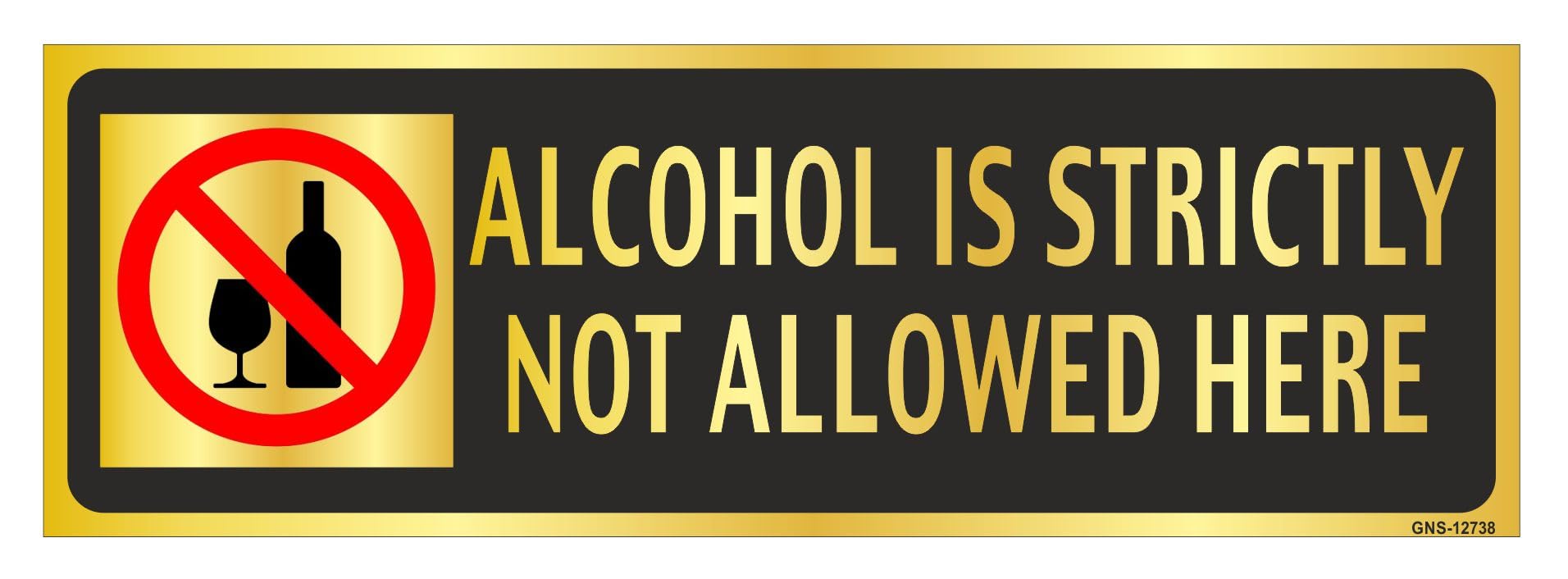 Sponsored Ad - Alcohol is Strictly Not Allowed Here Sign Board for Office, Hospital, hotel (2-Qty) GNS-12738