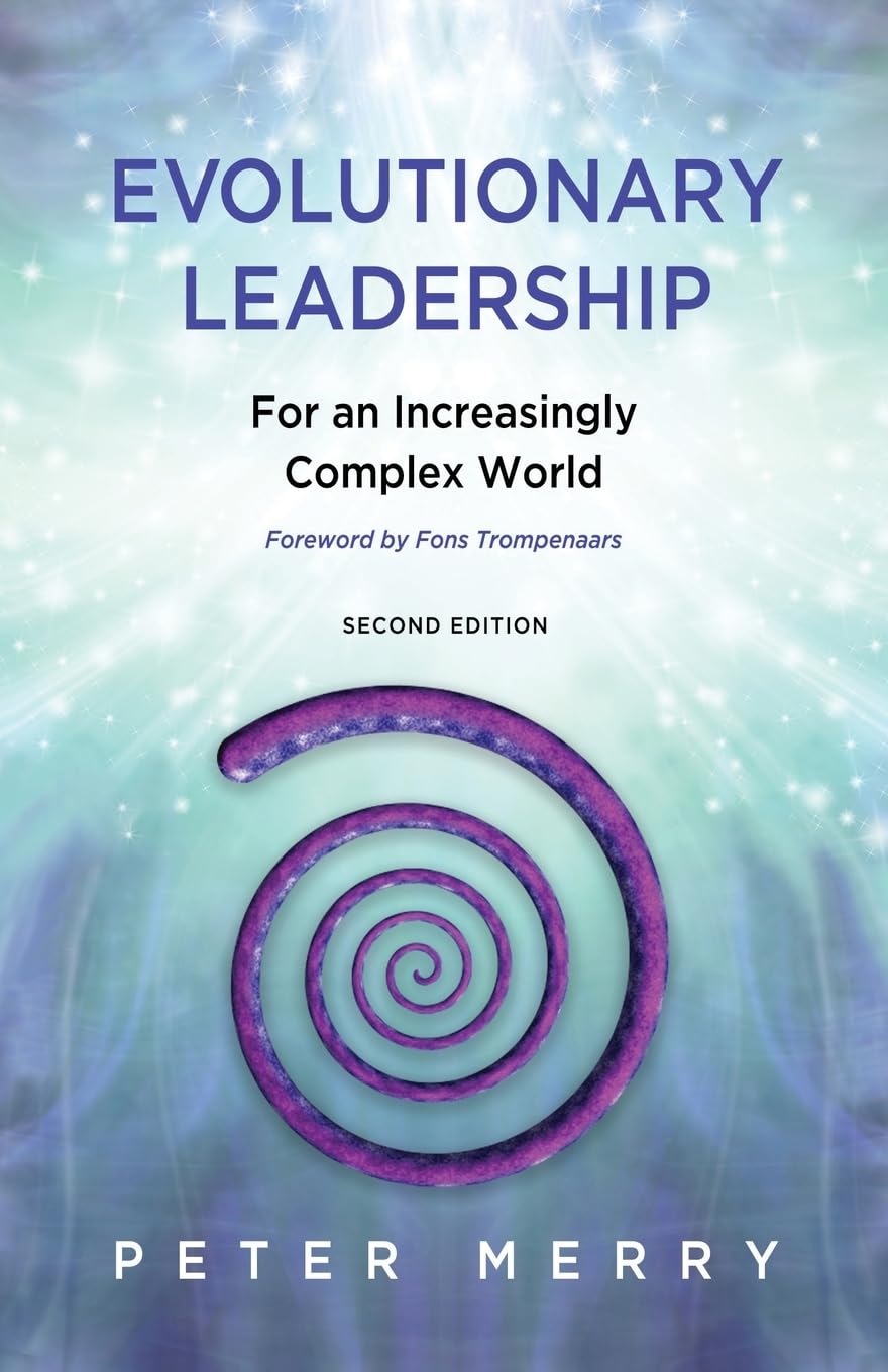 Evolutionary Leadership: For an Increasingly Complex World