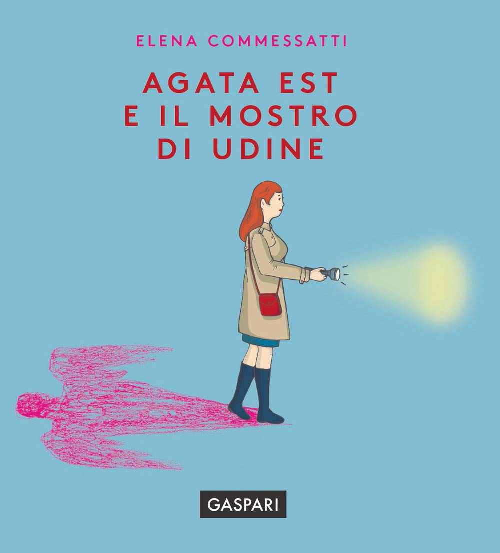 Agata Est E Il Mostro Di Udine - 4