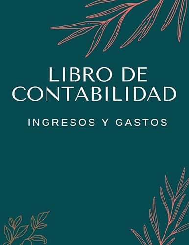 Libro de contabilidad Ingresos y Gastos Libro de cuentas contables para autónomos, empresas y pequeñas empresas Cuentas de ingresos y gastos. 110