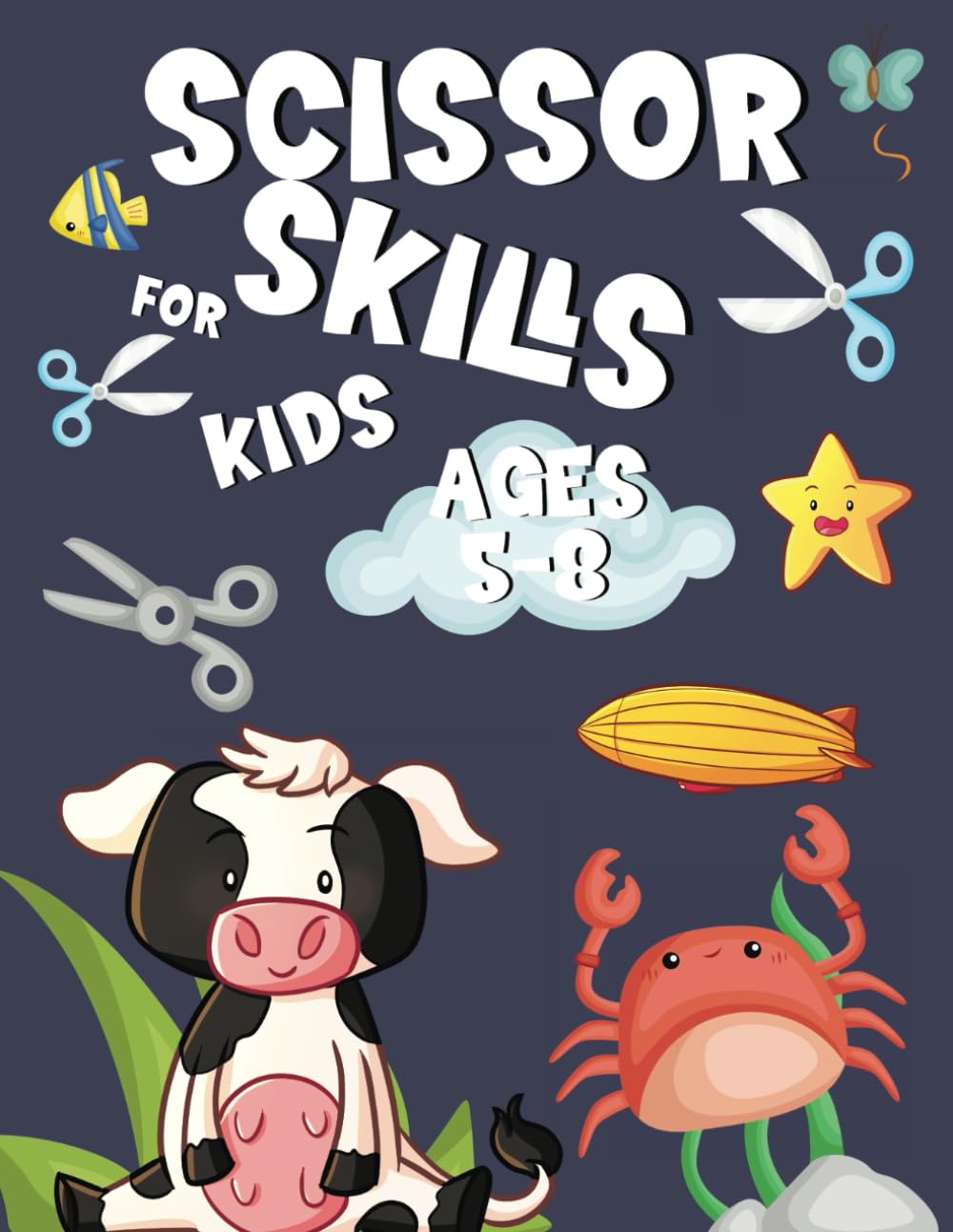 Scissor Skills for Kids ages 5-8: Coloring and Cutting Book for Children, Including Images with Farm and Ocean Animals