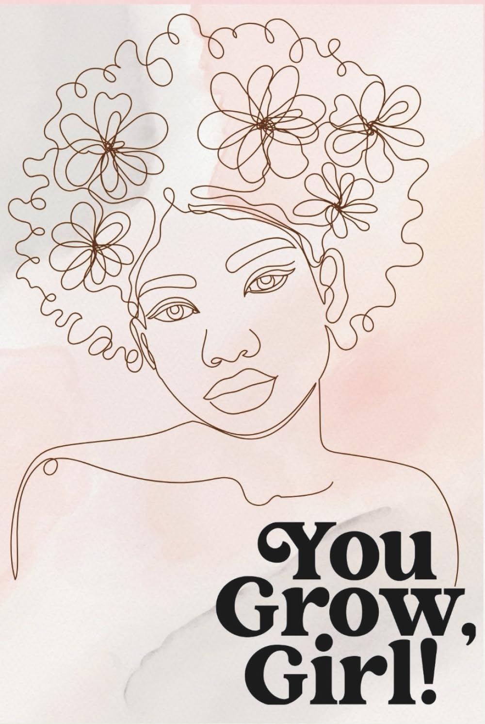 You Grow Girl: Writing Journal