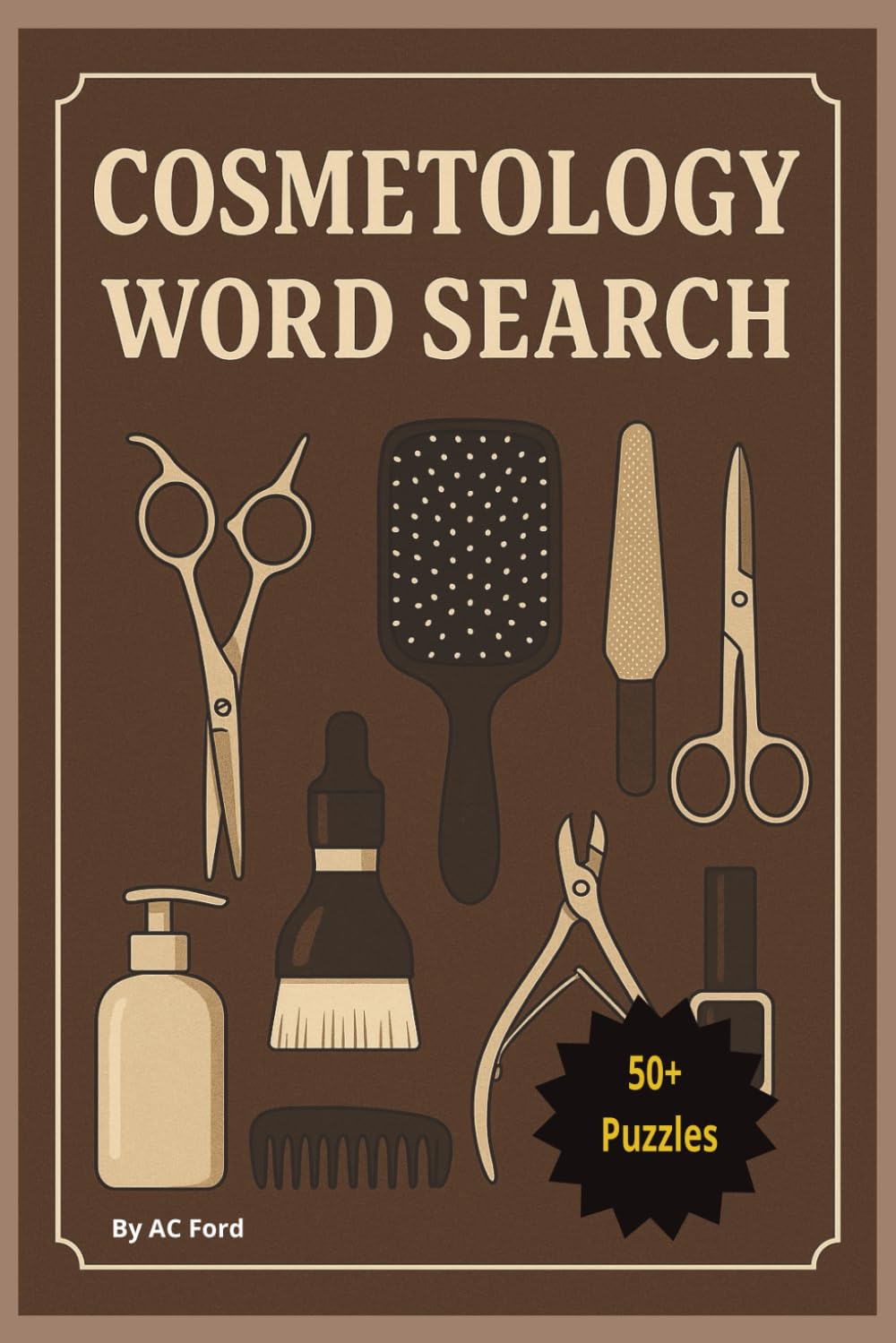 Cosmetology Word Search:: Relax, unwind, and refresh your mind with beauty-themed puzzles.