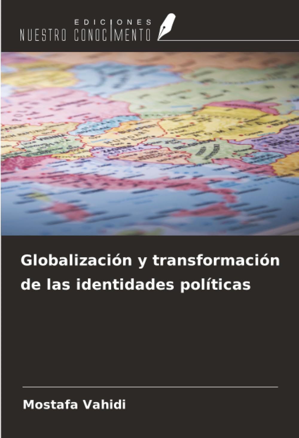 Globalización y transformación de las identidades políticas