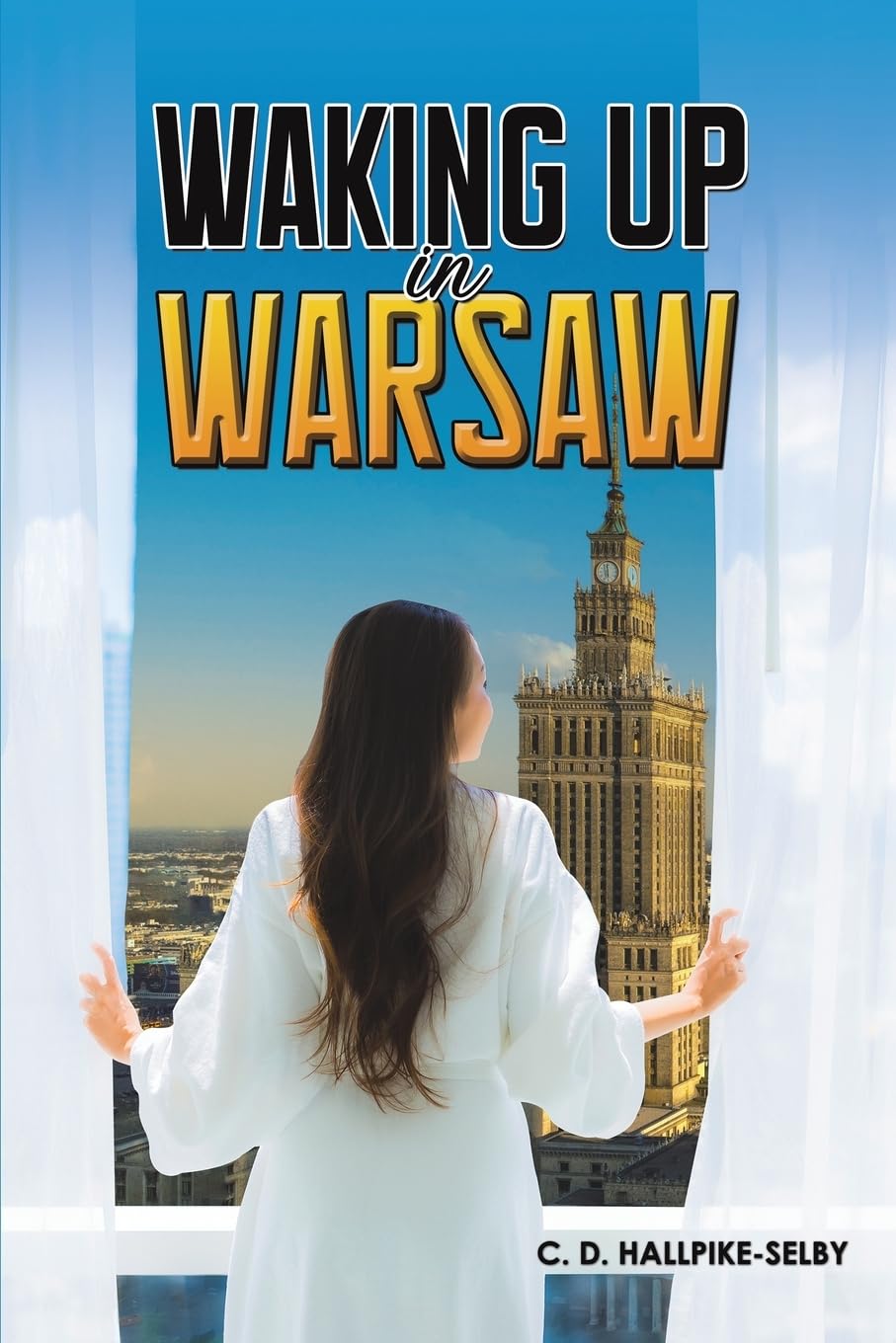 Waking up in Warsaw