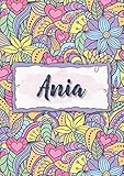 Ania: Cuaderno A5 | Nombre personalizado Ania | Regalo de cumpleaños para la esposa, mamá, hermana, hija | Diseño : floral | 120 páginas rayadas, formato A5 (14.8 x 21 cm)