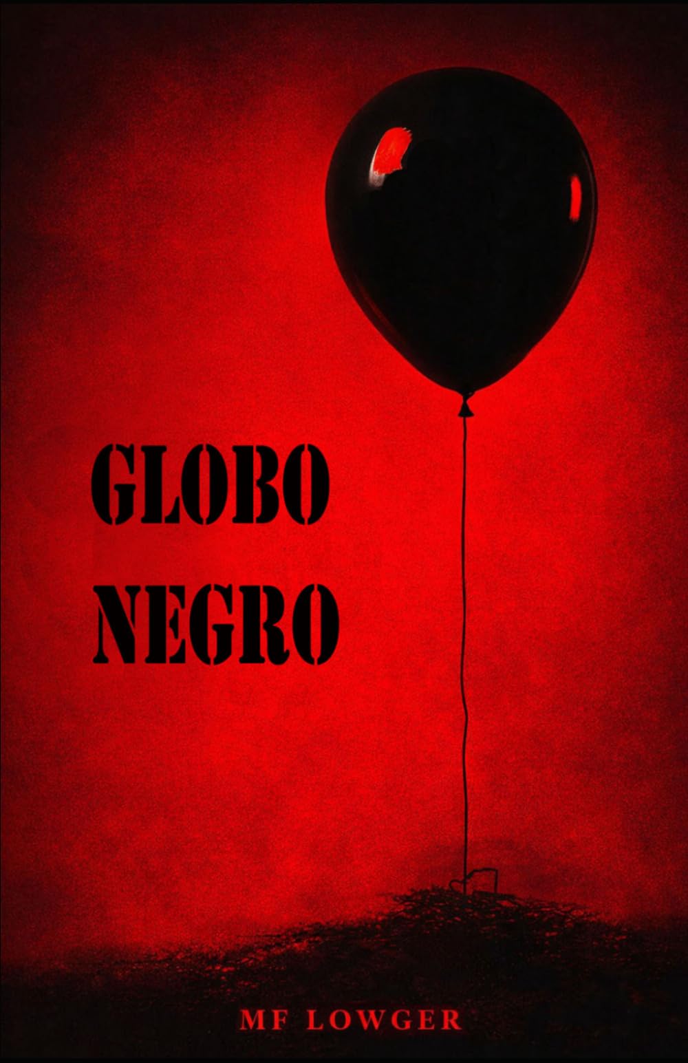 Globo Negro: Una novela de terror y fantasía sobrenatural
