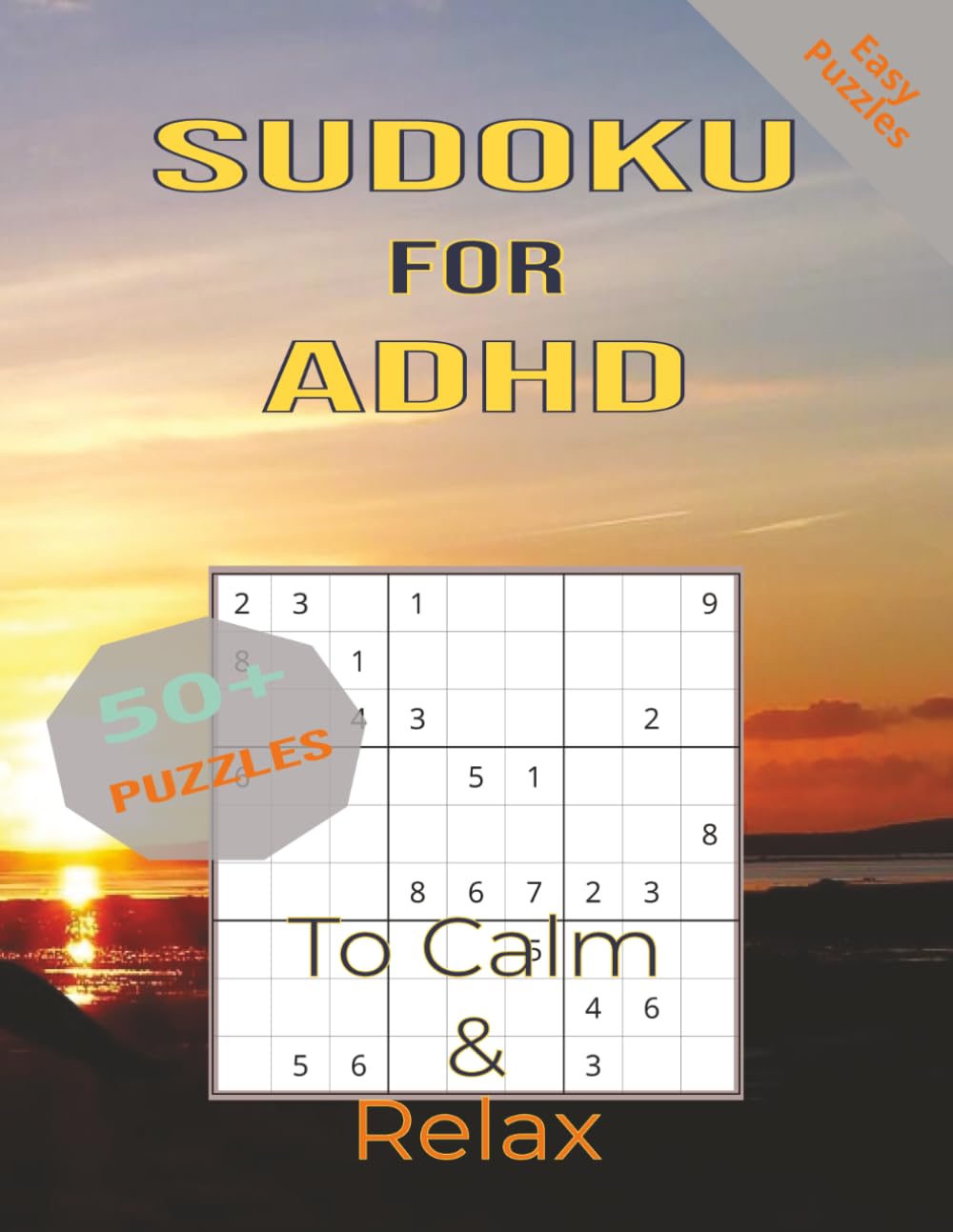 Sudoku For ADHD: To Calm & Realax