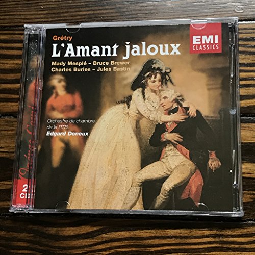 Gretry: L'Amant jaloux