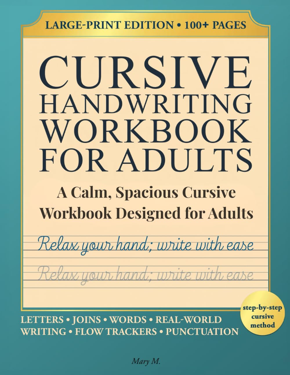 CURSIVE HANDWRITING WORKBOOK FOR ADULTS: Improve your handwriting in just 10 minutes a day