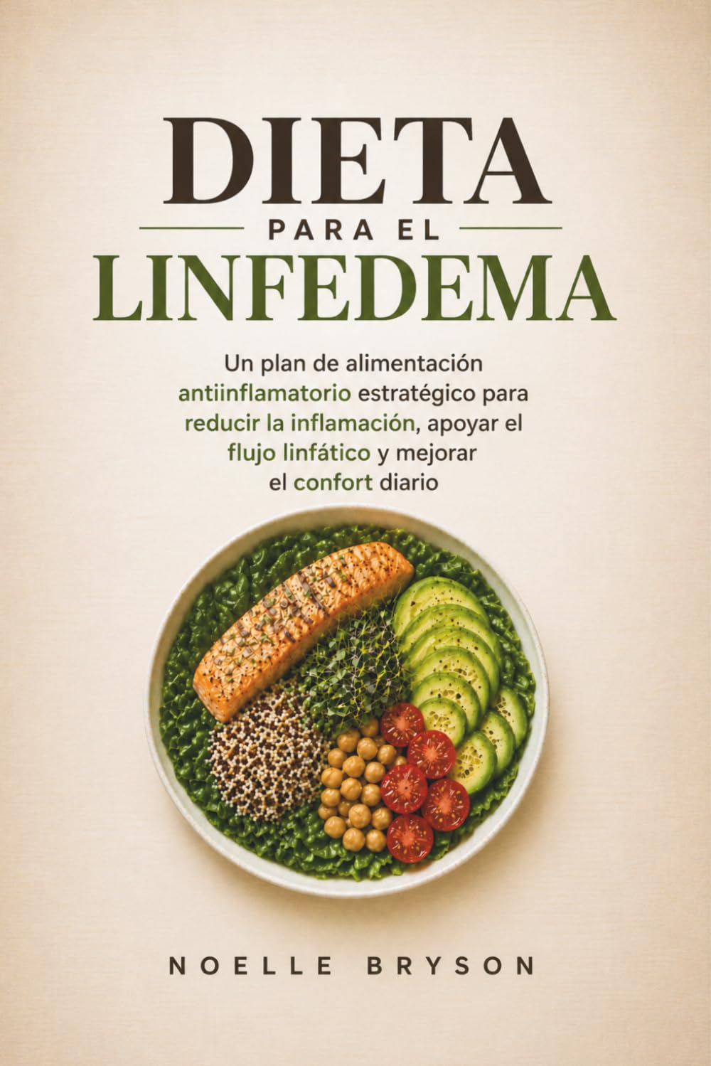 Dieta para el linfedema: Un plan de alimentación antiinflamatorio estratégico para reducir la inflamación, apoyar el flujo linfático y mejorar el confort diario