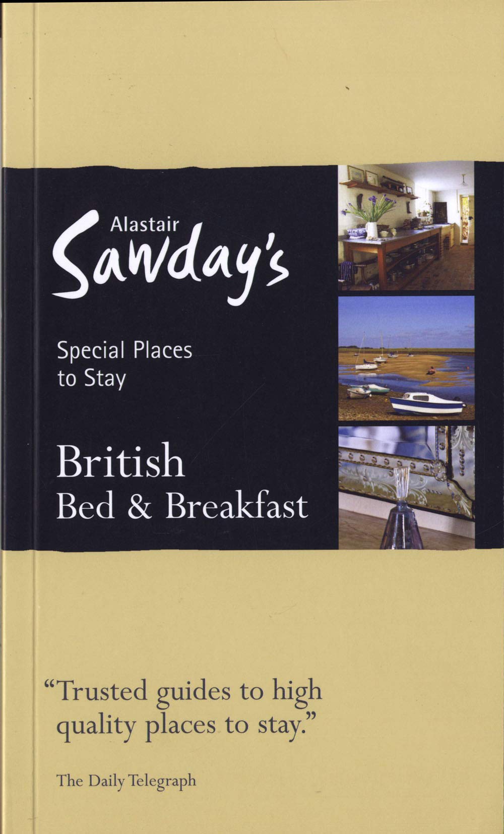 British Bed & Breakfast (Alastair Sawday's Special Places to Stay)