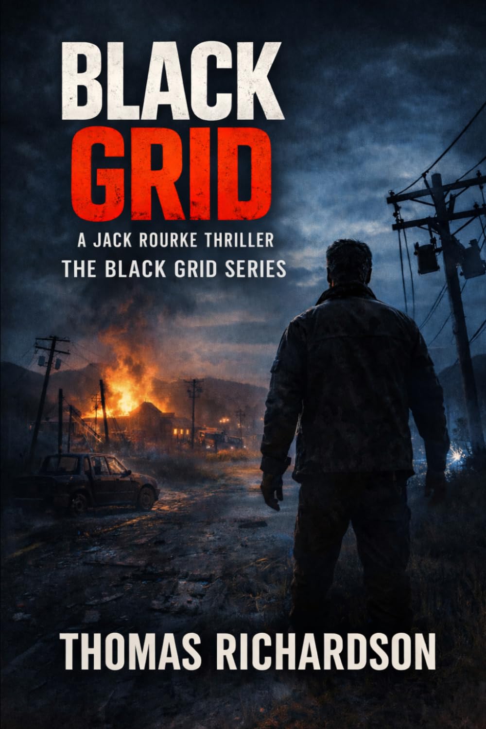 Black Grid: A Thomas Rourke Thriller (The Black Grid Series)