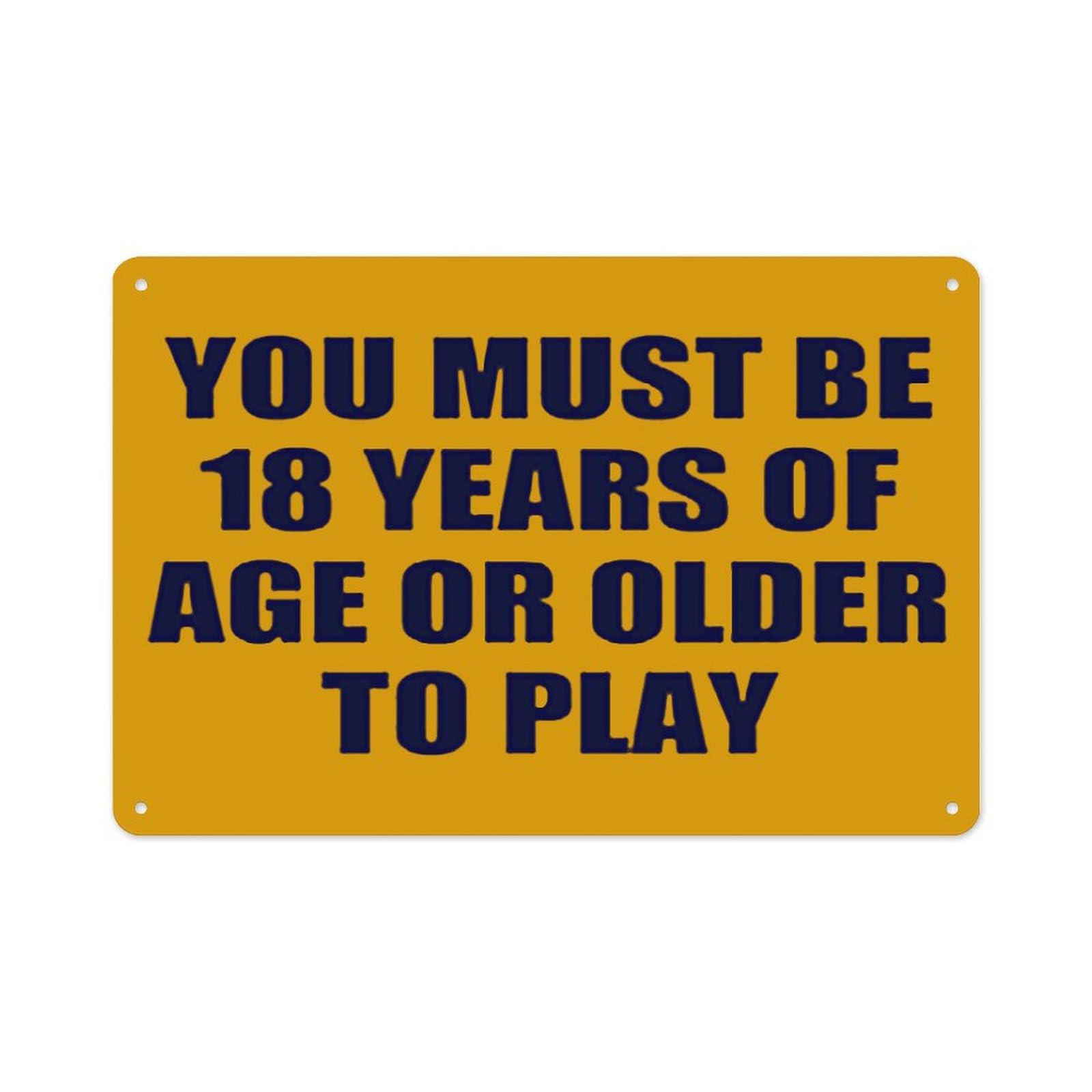 You Must Be 18 Years Of Age Or Older To Play Retro for Home Garage Farm Garden Bar Coffee Kitchen Wall Decor Tin Sign 8x12 Inch