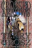 Crossed Arrows: Mountain Men (The Mountain Men Book 1)