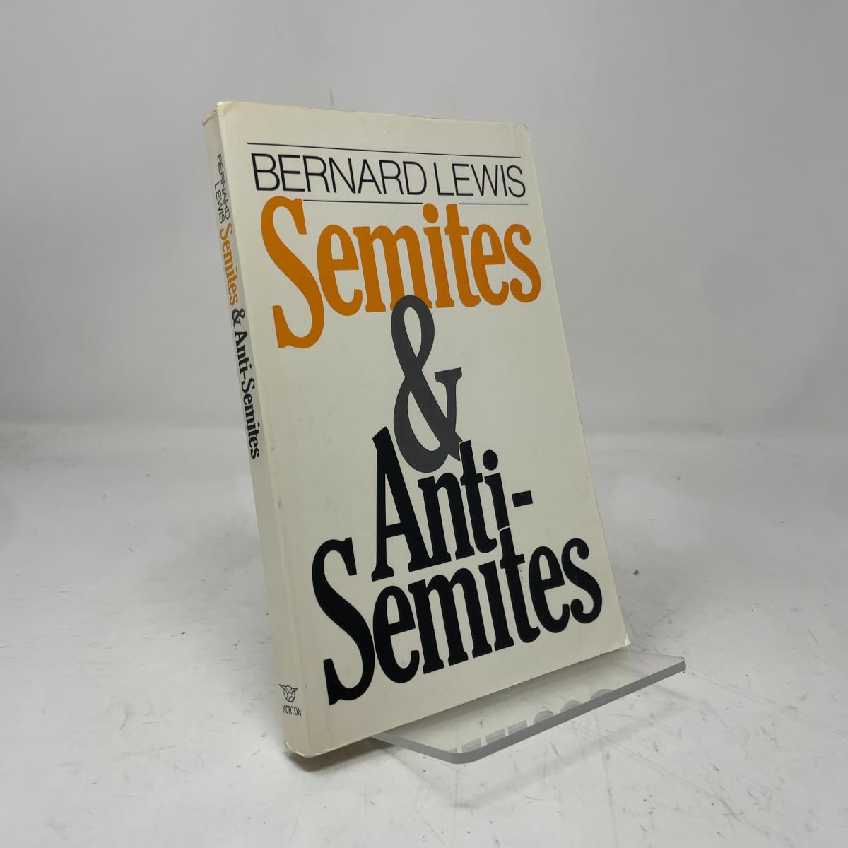 Semites And Anti Semites Lewis, Bernard W