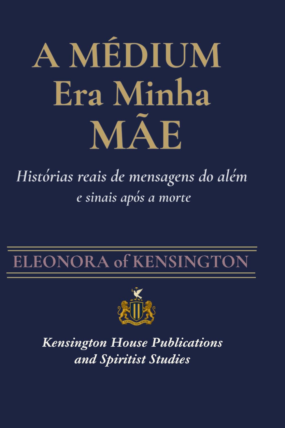 A MÉDIUM ERA MINHA MÃE: Histórias reais de mensagens do além e sinais após a morte
