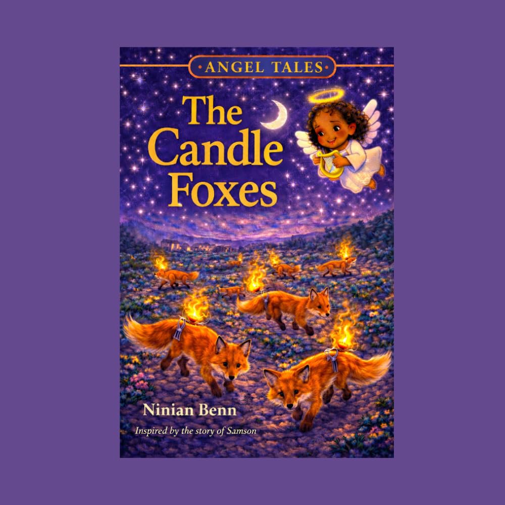 Angel Tales: The Candle Foxes (Angel Tales Series)