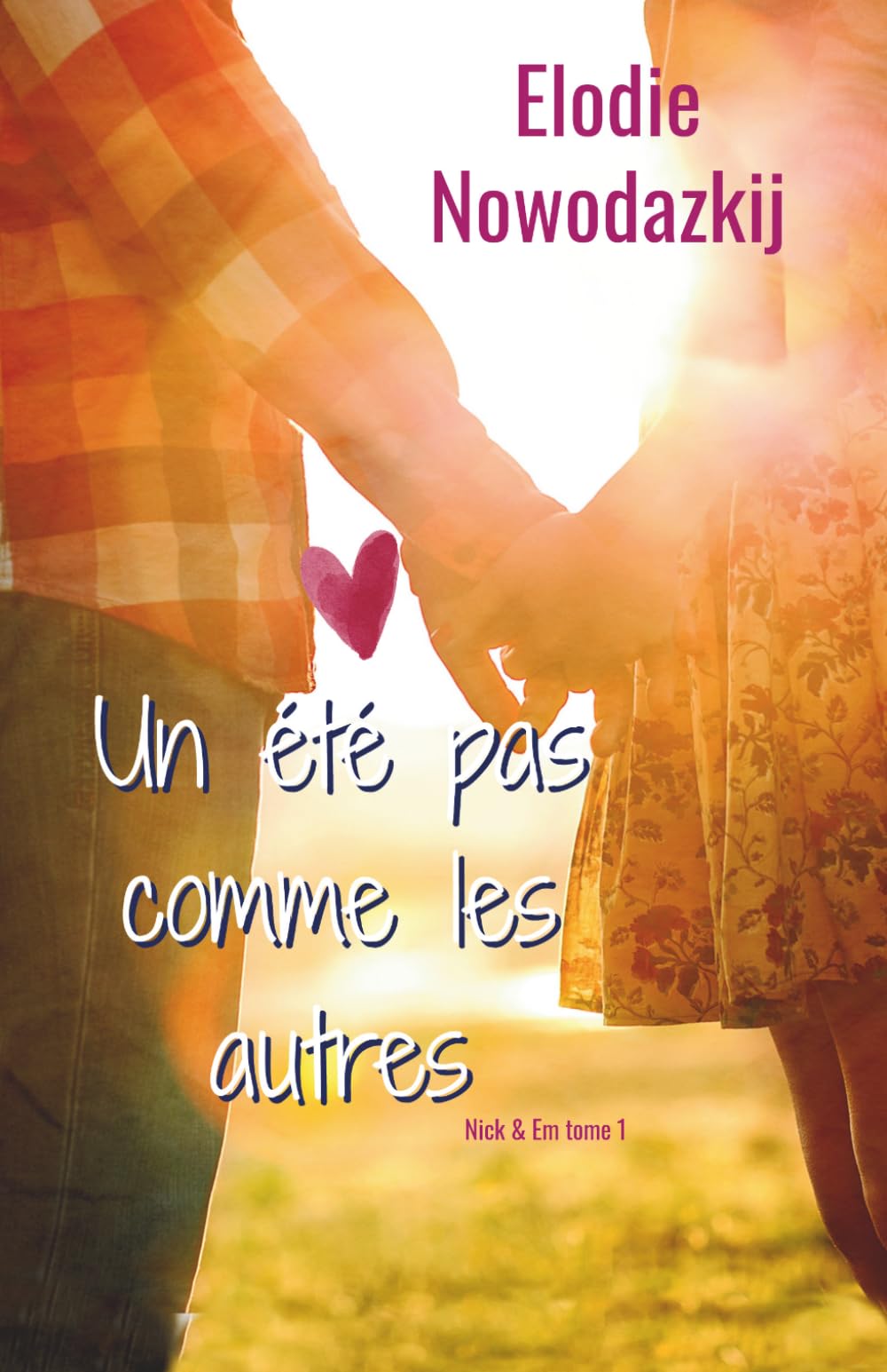 Un été pas comme les autres (Nick & Em)