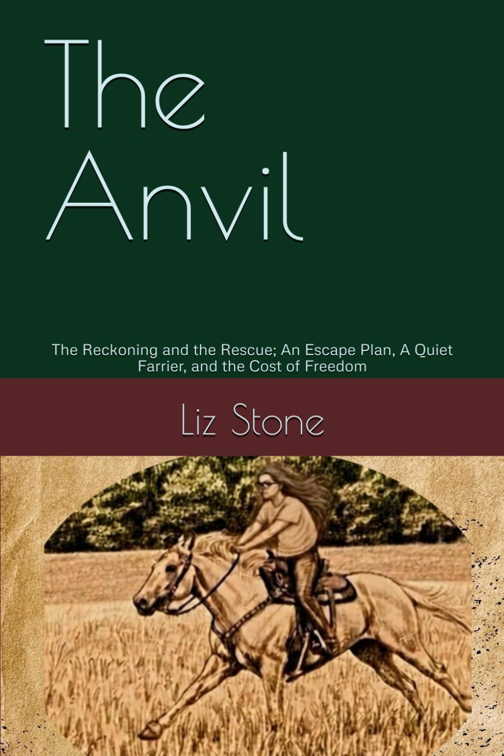 The Anvil: The Reckoning and the Rescue; An Escape Plan, A Quiet Farrier, and the Cost of Freedom