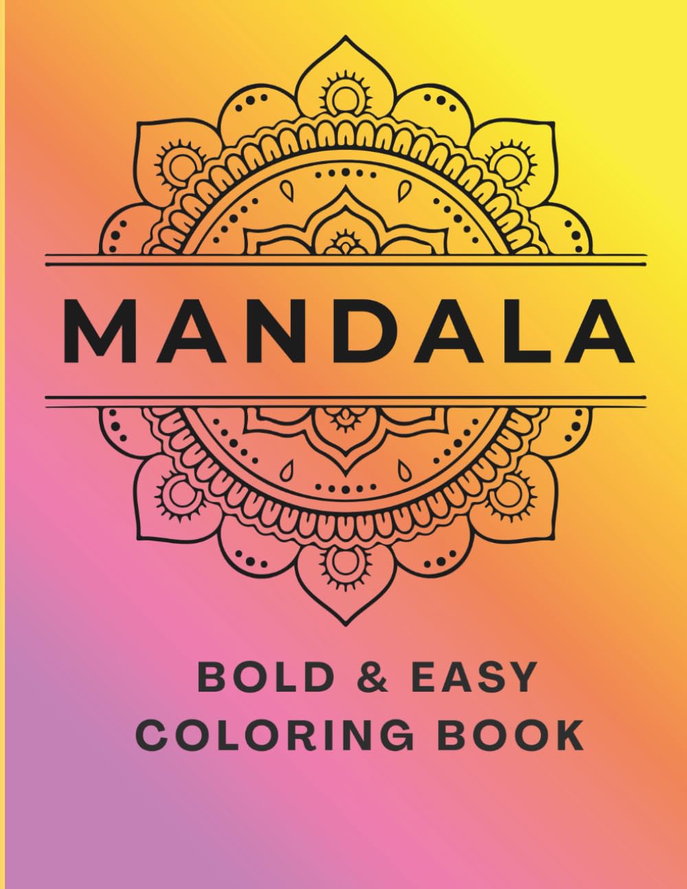 Mandala Bold & Easy Coloring Book