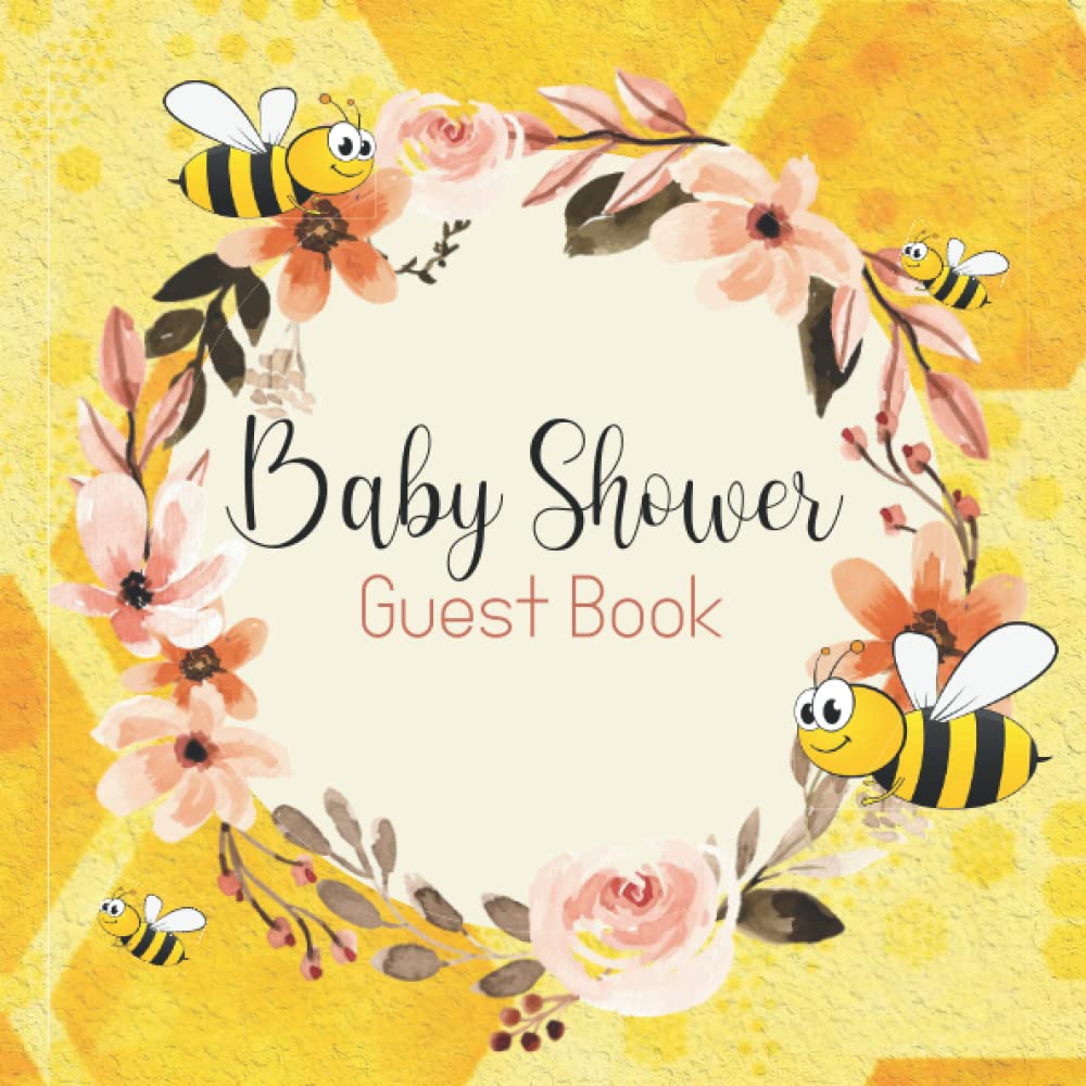 Bee Baby Shower Guest Book: Registration Guest Book For Baby Shower Party | 120 pages , 8.25 x 8.25 inches | Bee Theme pink Flowers