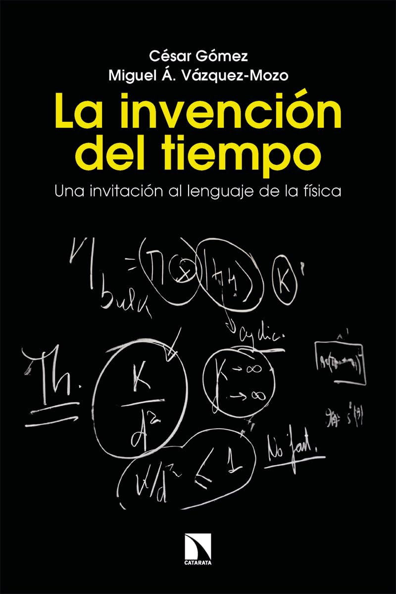 La invención del tiempo: Una invitación al lenguaje de la física: 1087 (Mayor)
