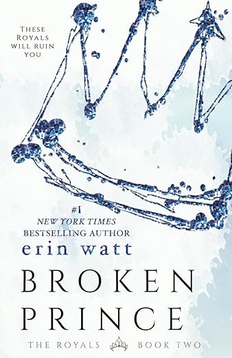 Broken Prince: A Novel (The Royals, 2)