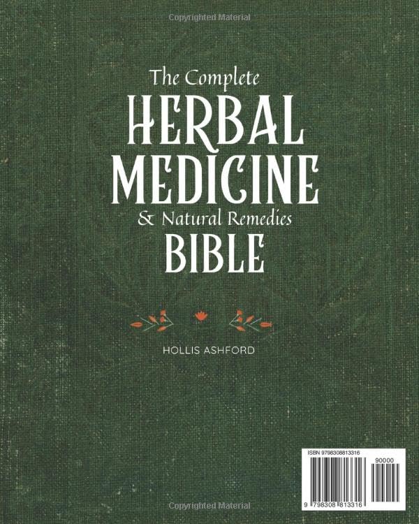 The Complete Herbal Medicine & Natural Remedies Bible: Harnessing Nature’s Healing Power with the Ultimate Collection of Medicinal Herbs and Timeless Step-by-Step Recipes for Modern Wellness - Image 2