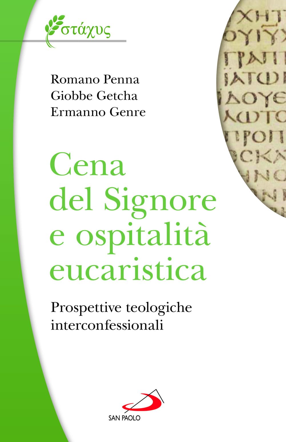 Cena Del Signore E Ospitalità Eucaristica. Prospettive Teologiche Interconfessionali - 4