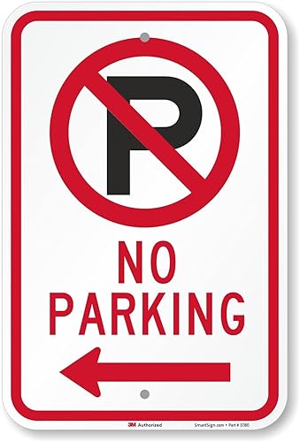 SmartSign Letrero de "No Parking" de 18 x 12 pulgadas con flecha izquierda, aluminio de 63 mil, material reflectante laminado 3M, rojo, negro y