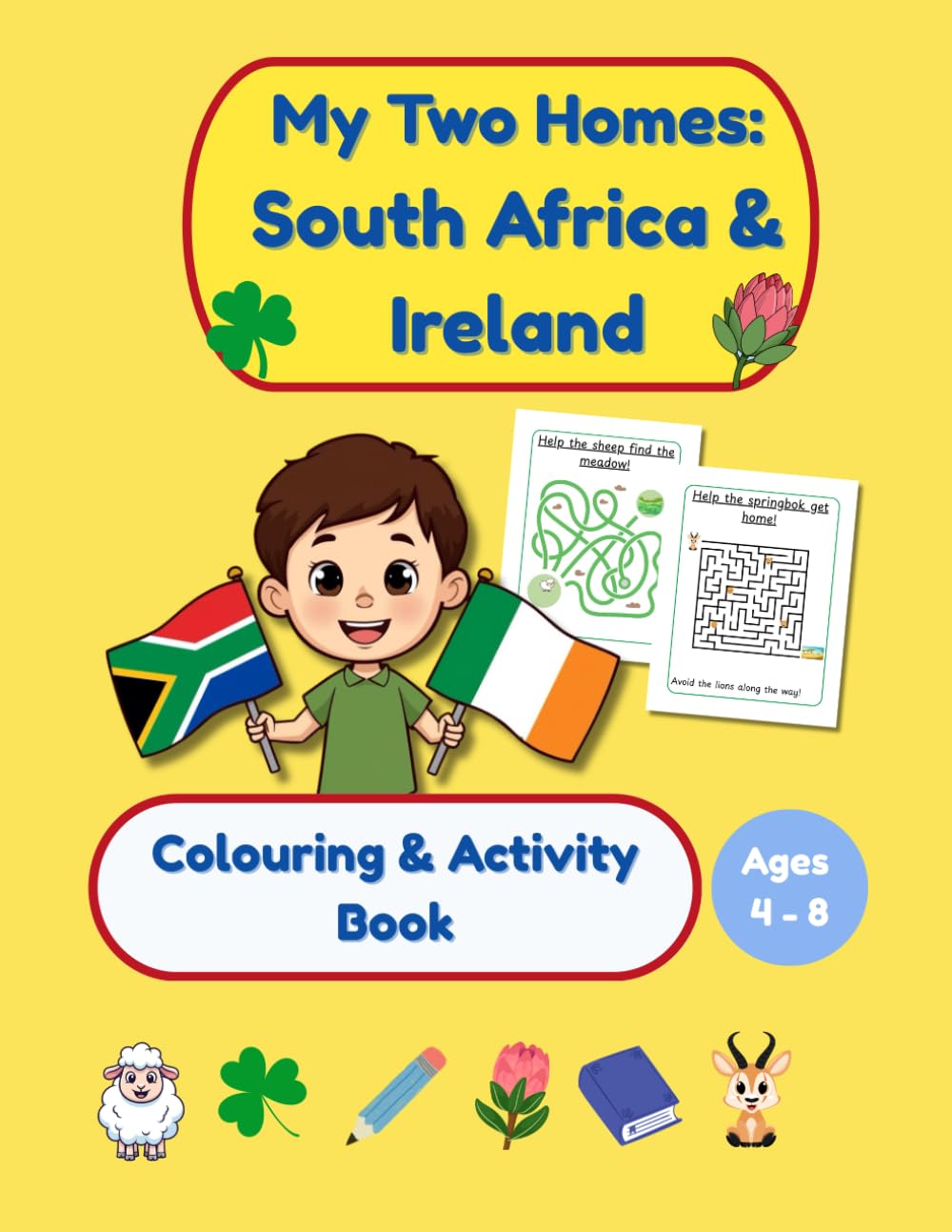 My Two Homes: South Africa & Ireland: Colouring & Activity Book