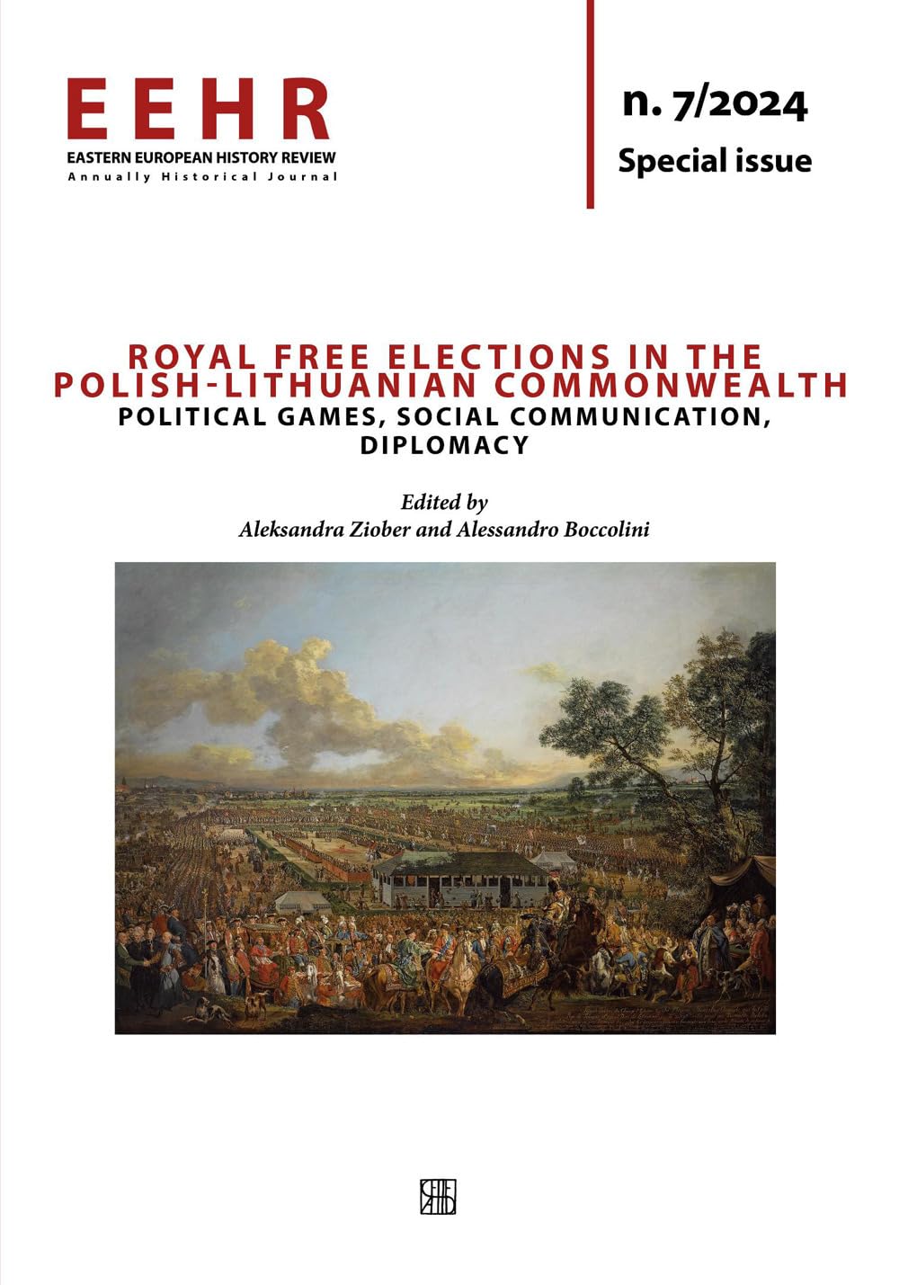 Royal free elections in the Polish-Lithuanian Commonwealth: Political games, social communication, diplomacy (Eastern European History Review)