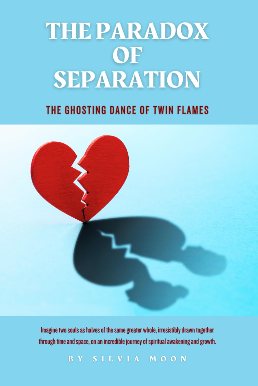 The Paradox of Separation: The Ghosting Dance of Twin Flames (Twin Flame Separation Stages)