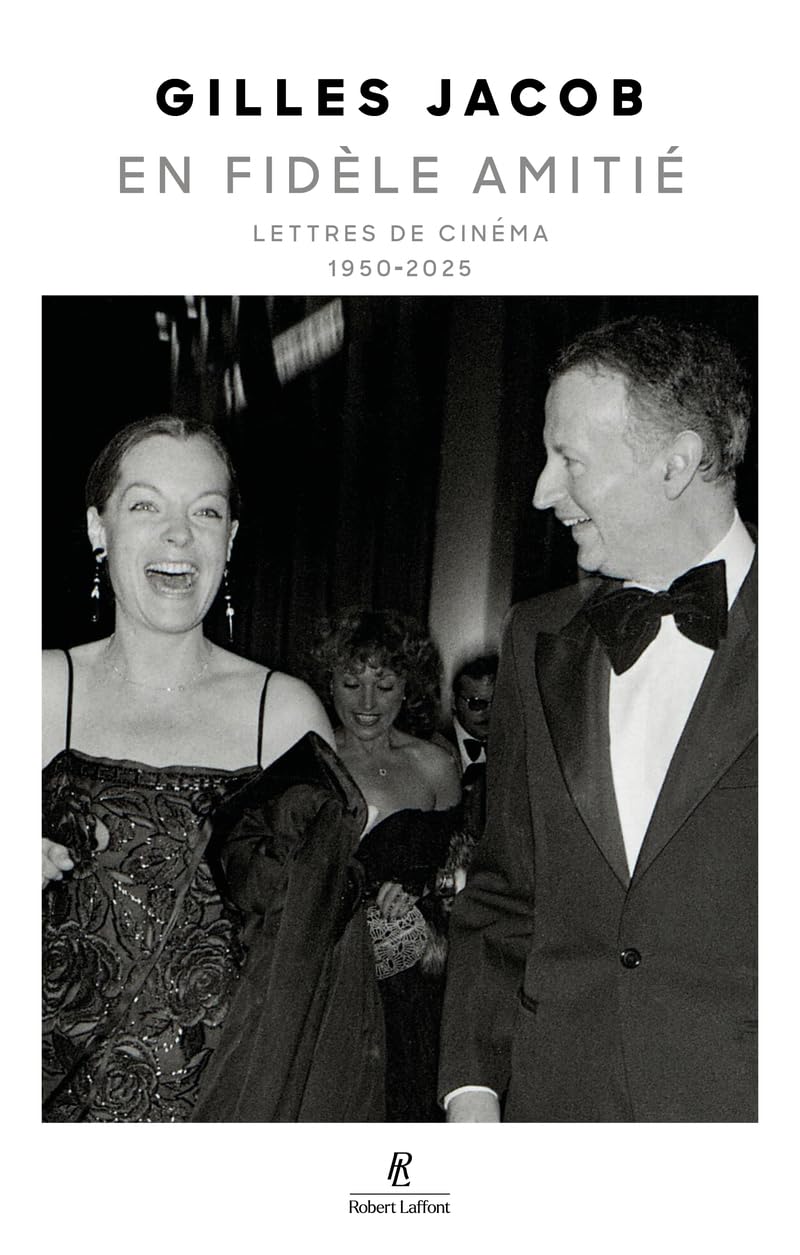 En fidèle amitié - Lettres de cinéma - 1950-2025