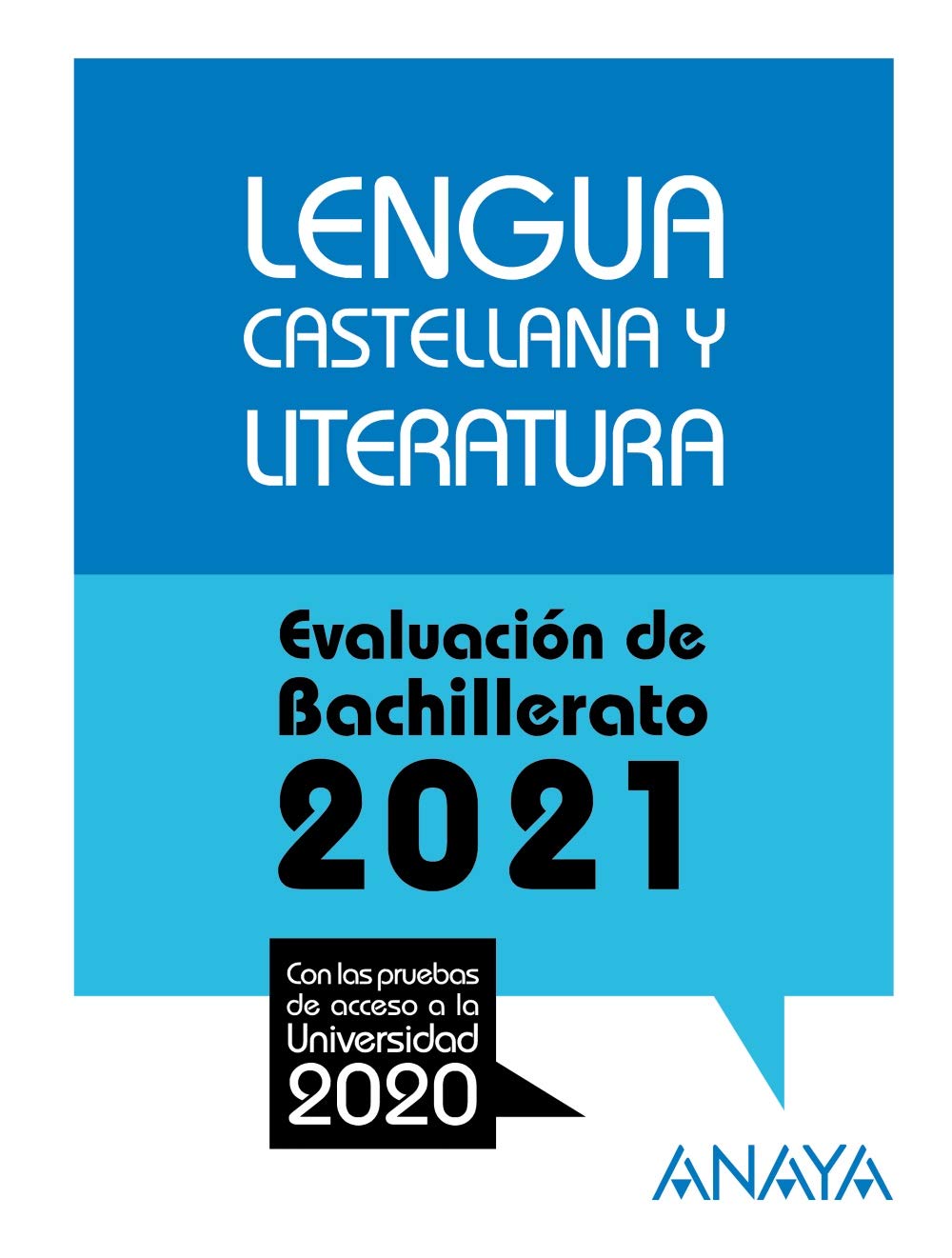 Lengua Castellana y Literatura. (Prepara la Evaluación de Bachillerato)