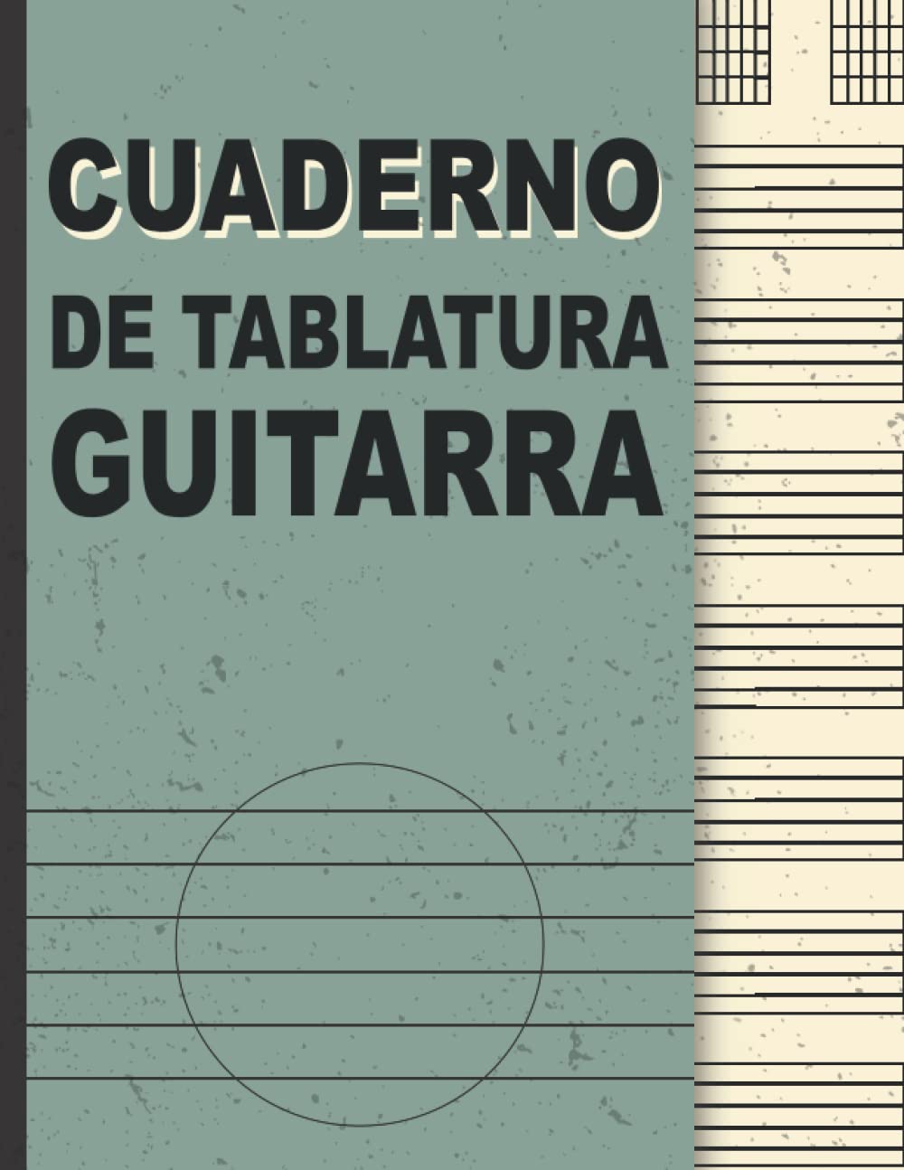 Cuaderno De Tablatura Guitarra: 120 páginas Con 7 Sistema De Tablatura De 6 Líneas y 6 Tabs por Página de diagramas y acordes, Ideal para estudiantes, aficionados y profesionales de la música. Paperback – 4 May 2022
