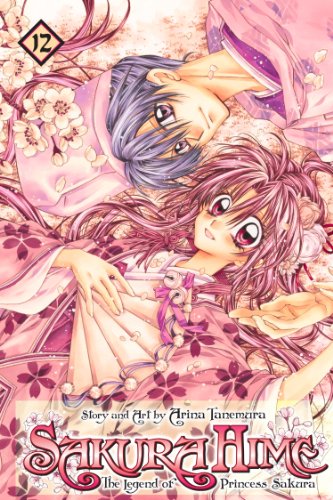 Sakura Hime: The Legend of Princess Sakura, Vol. 12