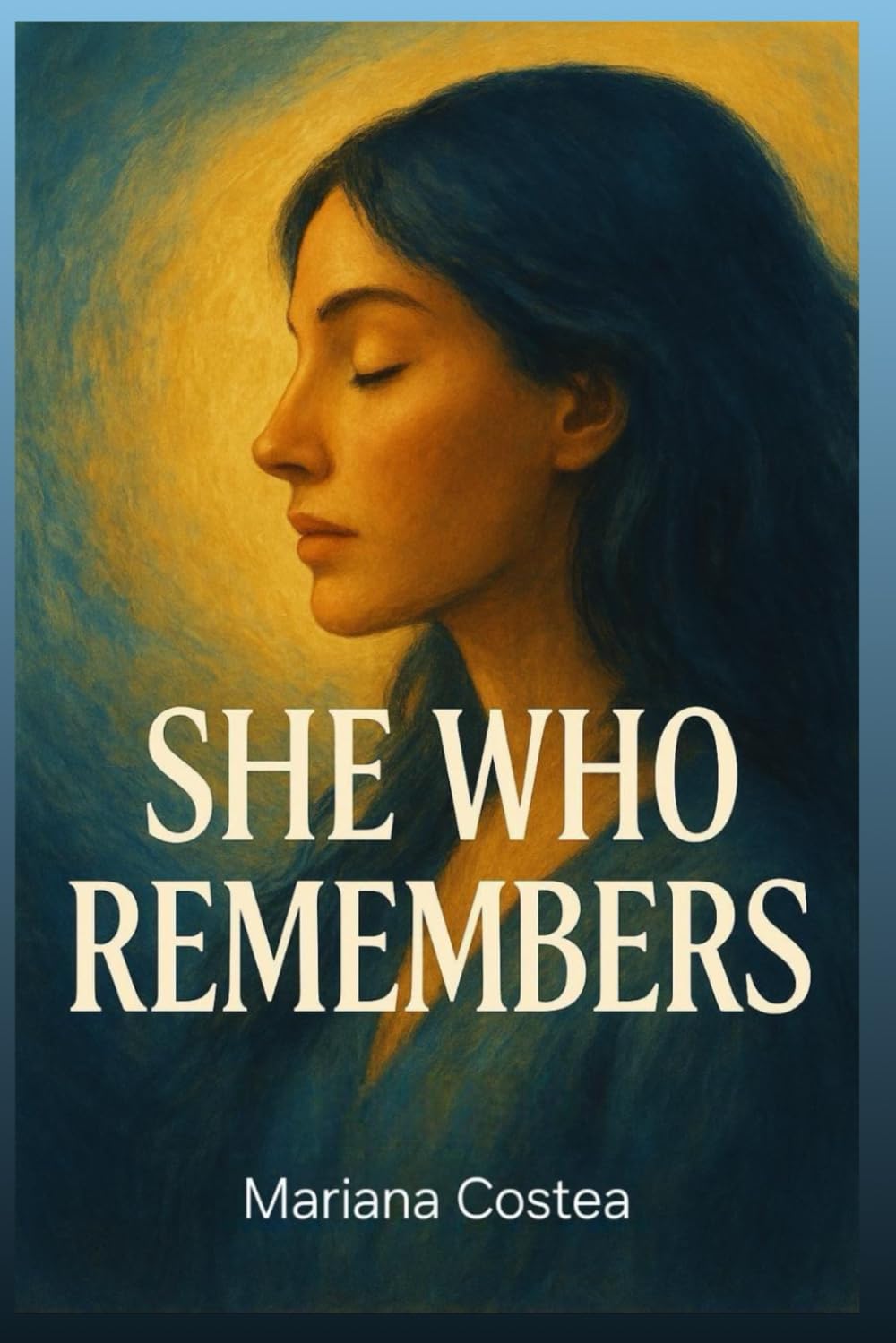 She who remembers: It’s time to remember who you are.