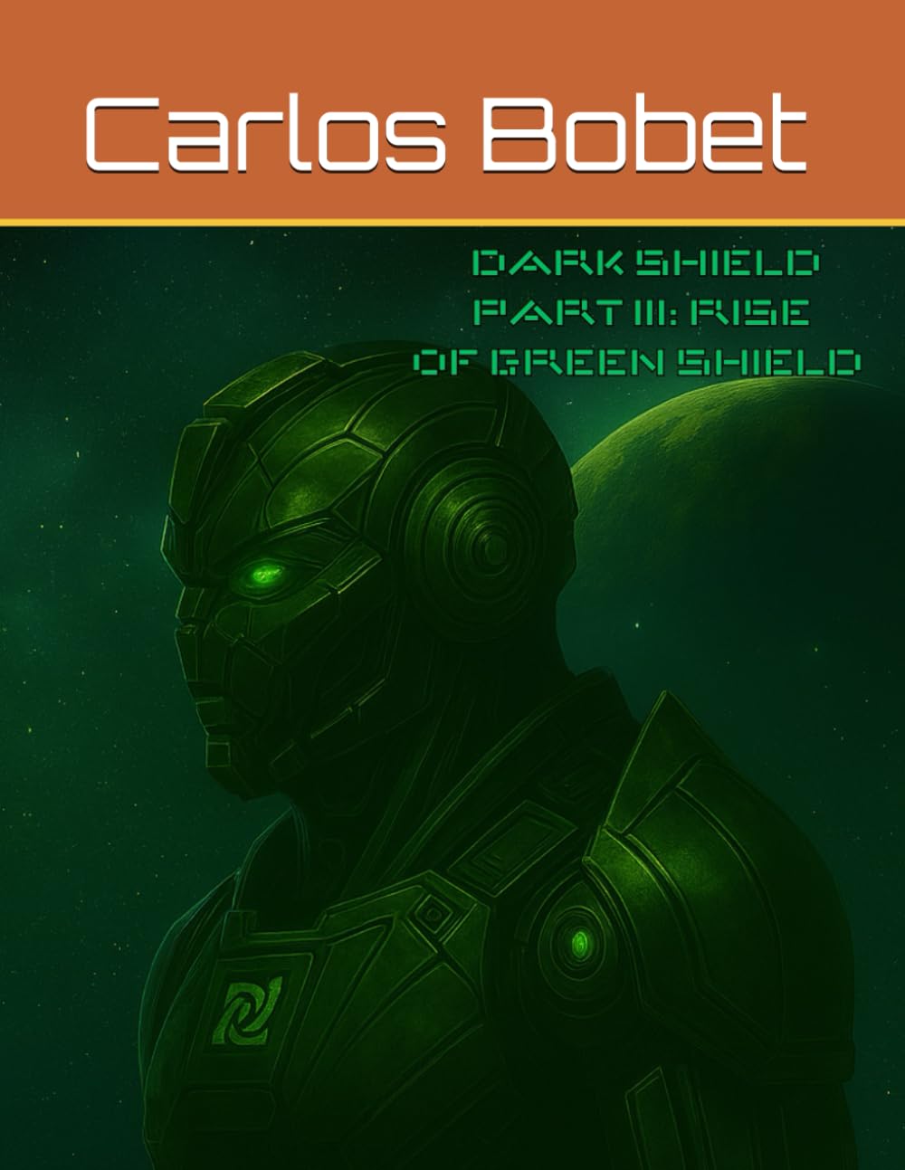 DARK SHIELD PART 3 RISE OF THE GREEN SHIELD