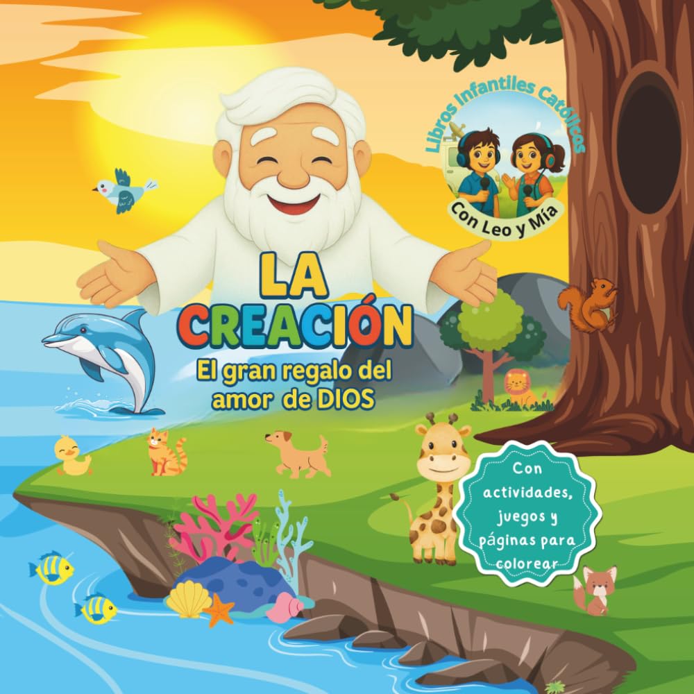 La Creación (El gran regalo del amor de Dios)