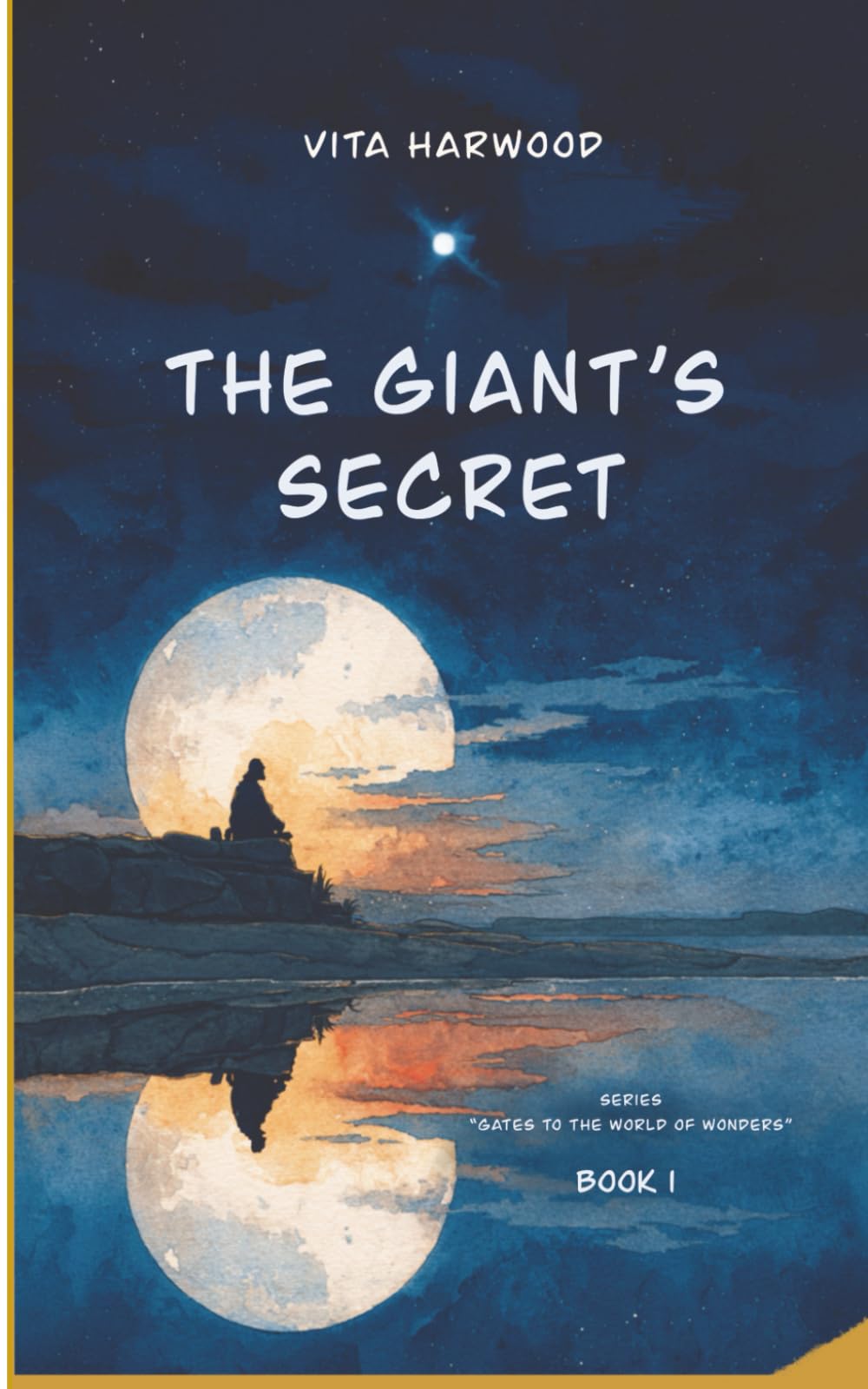 The Giant Secret: Worlds of Dragons, Fairies, and Giants (Gates to the World of Wonders)