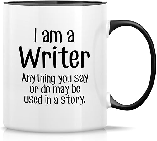 Retreez Taza divertida  I'm a Writer Anything May be Used in a Story  Taza de café de cerámica de 11 onzas  Divertido sarcasmo, sarcástico,