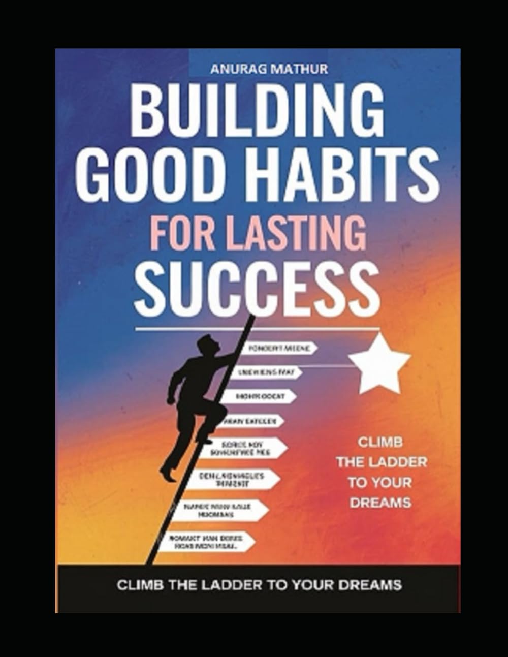 GOOD HABITS FOR LONG-LASTING SUCCESS