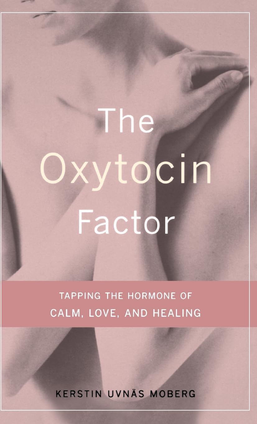 THE OXYTOCIN FACTOR