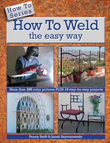 How to Weld the easy way